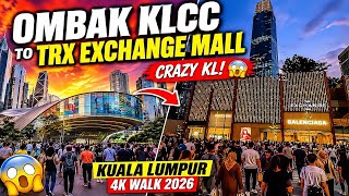 🚨 KL JUST GOT CRAZIER! 😱 OMBAK KLCC TO TRX EXCHANGE MALL 🇲🇾 | KUALA LUMPUR 4K WALK 2026