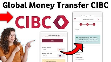 How to Global Money Transfer CIBC 2025 (Full guide)