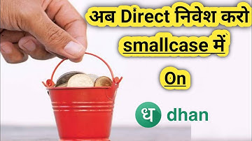 How to Invest in Smallcase for Free on Dhan | By Investor Mentality @DhanHQ