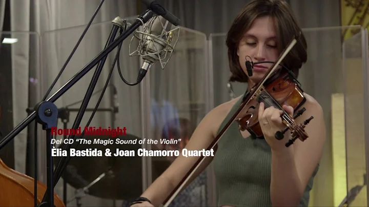 2019 round about midnight  LIA BASTIDA & JOAN CHAM...
