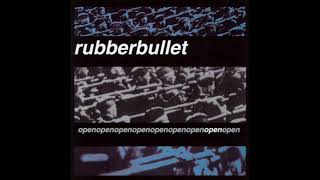 Rubberbullet - Substance