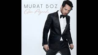 Murat Boz - Gün Ağardı