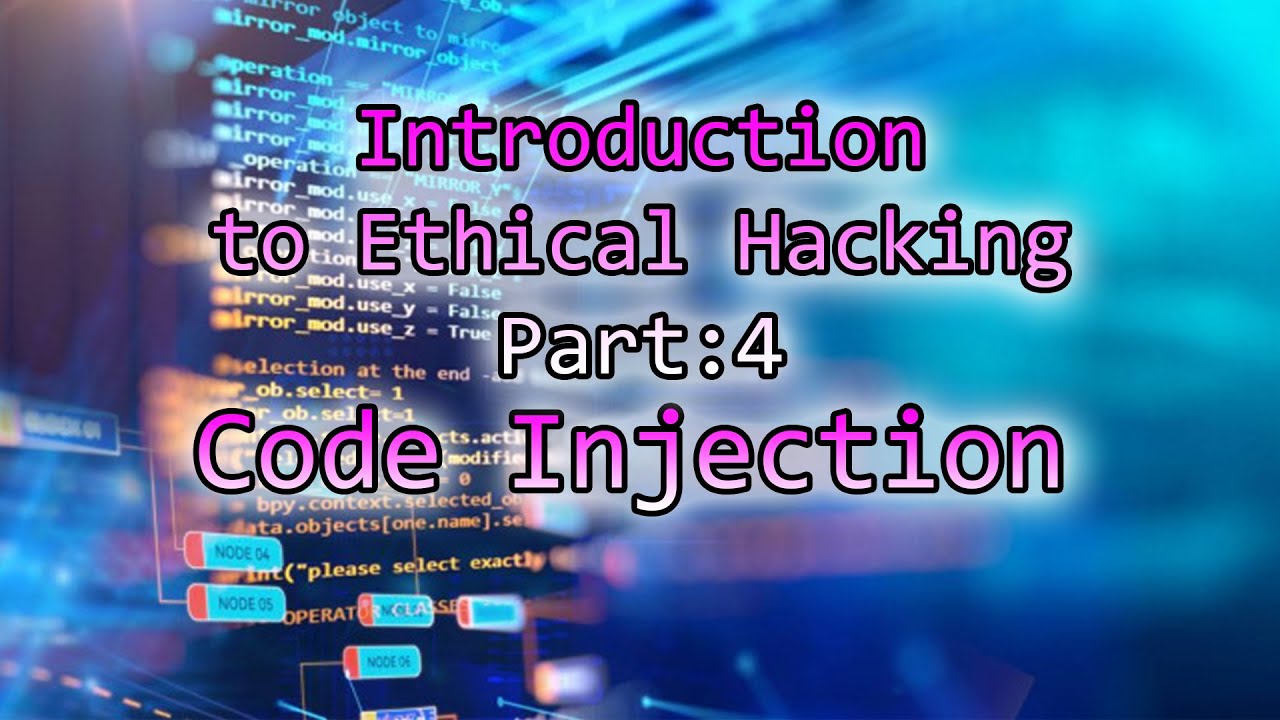 Ethical Hacking Part 4: Code Injection - YouTube