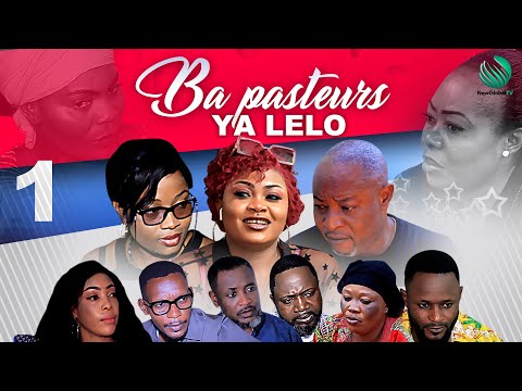 BA PASTEURS YA LELO EP 1| Film Congolais | Nzau , Turbo , Loss ,Mimi Kabeya ,Nahomie , Bianca,Neige.