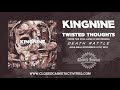 King nine  twisted thoughts