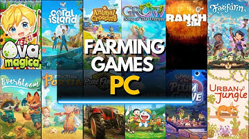 Top 50 Best Farming Games for PC You Must Play