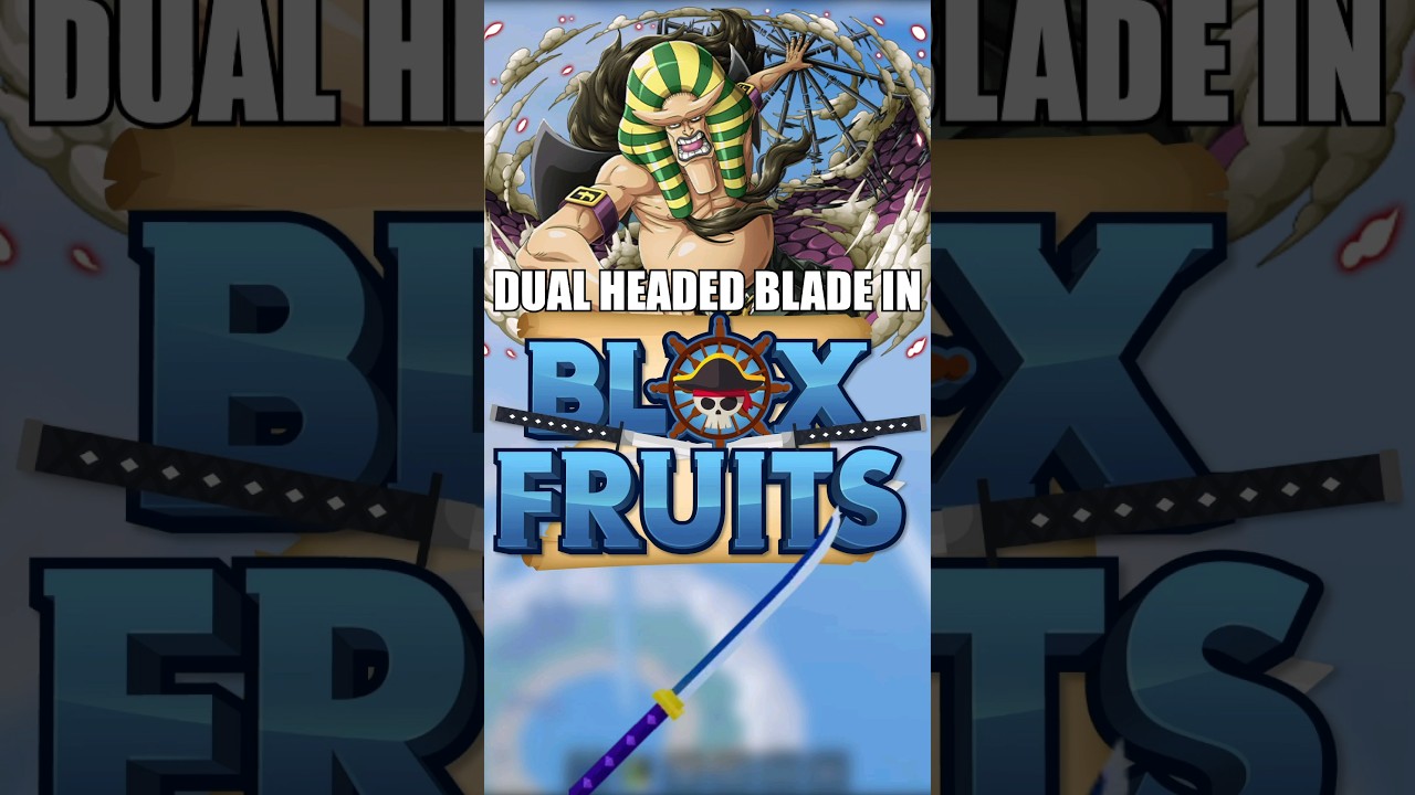 Dual-Headed Blade, Blox Fruits Wiki