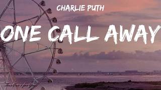 Charlie Puth - One Call Away (Lyrics video)