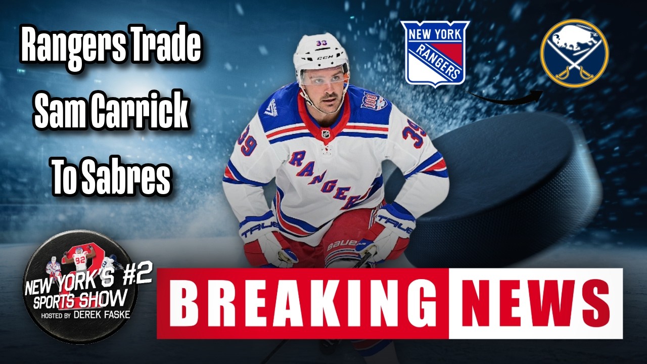Rangers trade Sam Carrick to Sabres for 2026 third-round pick & 2026 sixth-round pick
