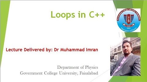 Loops in C++ | Dr Muhammad Imran |Learning Physics with Dr Imran