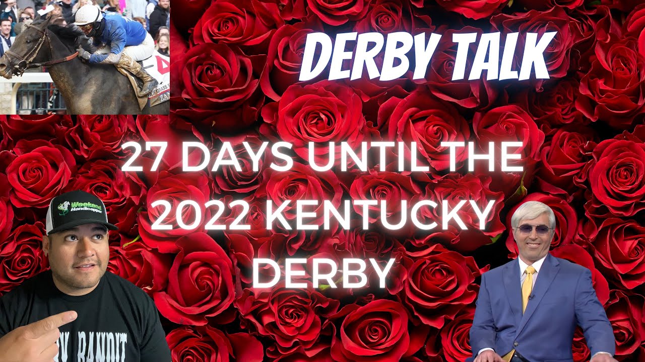 2022 Kentucky Derby Leaderboard Derby Talk Weekend winners YouTube