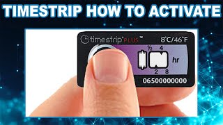 How to Activate a Timestrip Plus Ascending Temperature Indicator