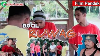 BOCAH RUWAG - Bocah Ora Umum - Film Pendek TV RUWAG