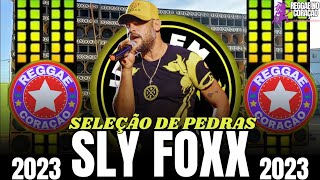 SELEÇÃO DE PEDRAS LIMPAS - SLY FOXX 2023 - SO PANCADA
