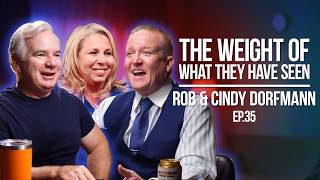 The Weight of What They Have Seen | Street to Strategy #35 - Rob & Cindy Dorfmann
