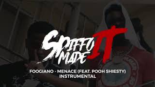 Foogiano - Menace Ft. Pooh Shiesty (Official Instrumental) Prod.By SpiffoMadeIt