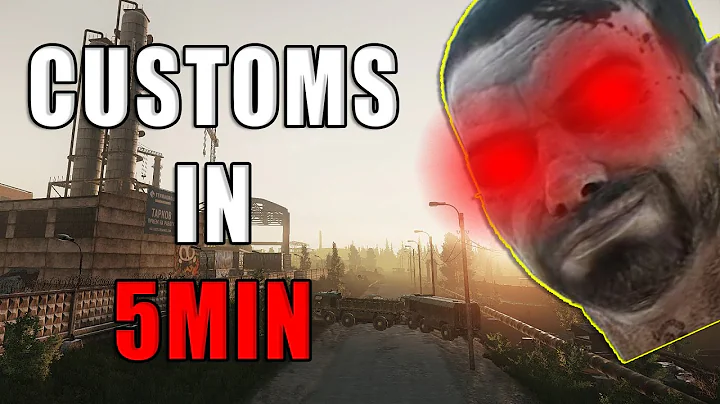 Learn Customs in 5min - Escape from Tarkov Map Guide - DayDayNews