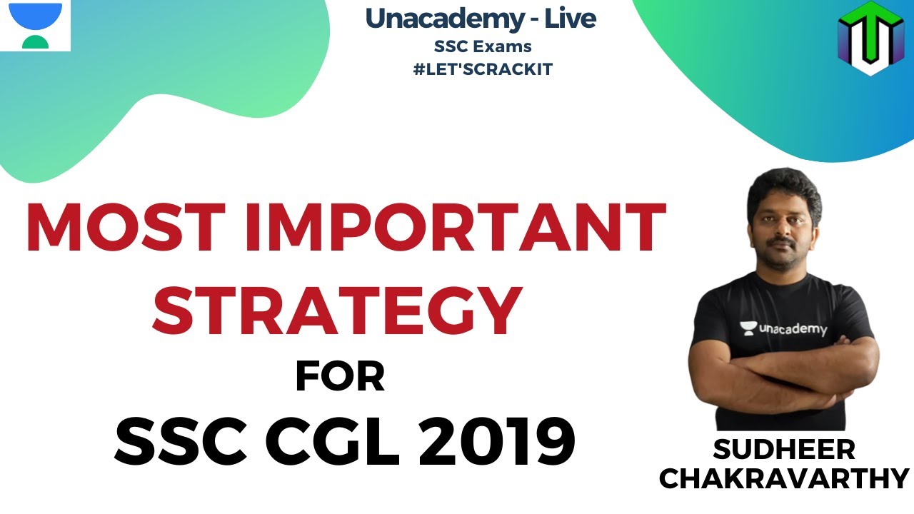 SSC CGL 2019 | Strategy For SSC CGL | Unacademy Live - SSC Exams | Sudheer Chakravarthy