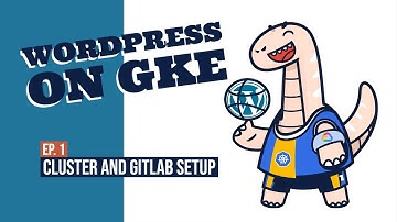 Gitlab CI/CD with Google Kubernetes Engine - How to create a Kubernetes cluster and add it to Gitlab