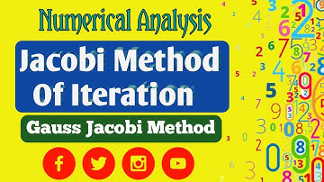 Jacobi Method of Iteration Bangla | Gauss Jacobi Method | Numerical Analysis | lunatic