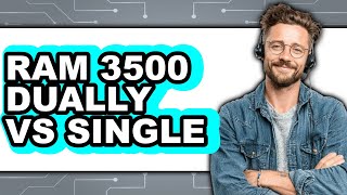 Ram 3500 Dually vs Single - Full Comparison