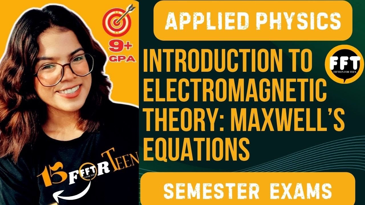 Introduction to Electromagnetic Theory: Maxwell’s equations | Del ...
