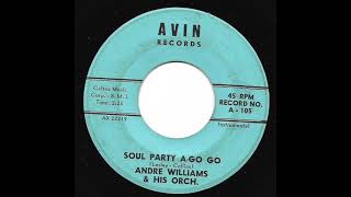 Andre Williams -  Soul Party A-Go Go (Avin)