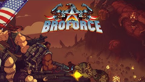 Broforce Destruction !!!!!!