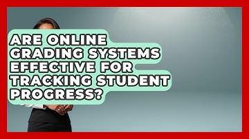 Are Online Grading Systems Effective for Tracking Student Progress? | Teacher Tech Toolbox News