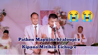 Kipana Mitlhi alonge 🥲🥲|| Pathen mapuina hi alamdange || ka Jinei nia kahoulim na 