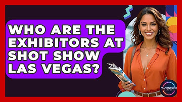 Who Are The Exhibitors At SHOT Show Las Vegas? - Conventions Network