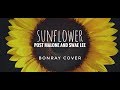 Post Malone, Swae Lee - Sunflower (BONRAY Cover)