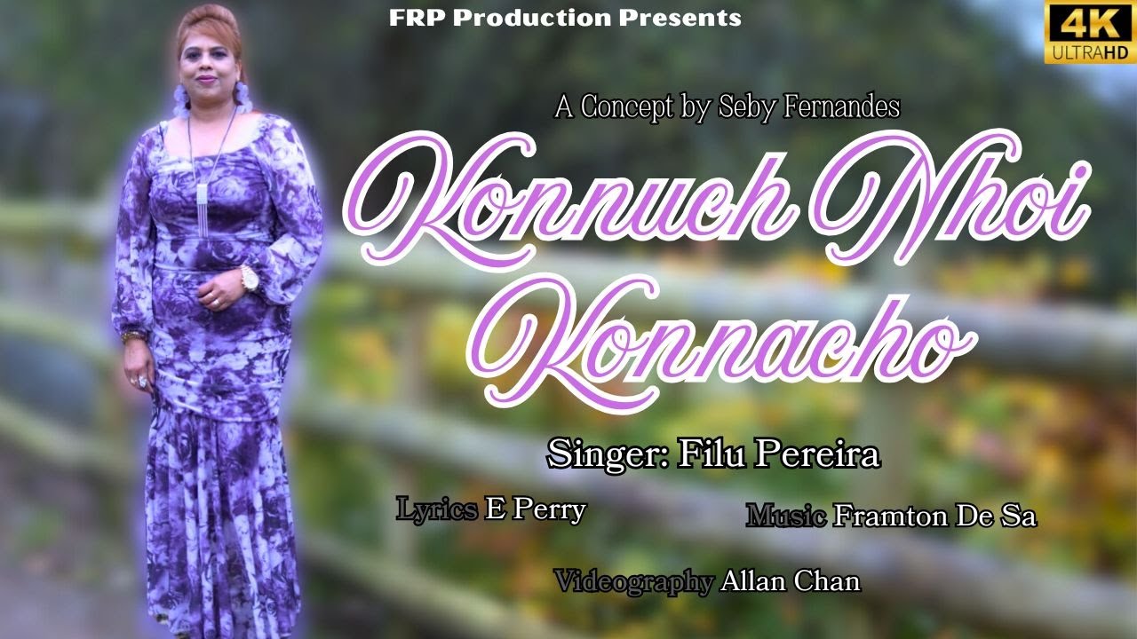 KONNUCH NHOI KONNACHO || FILU PEREIRA || NEW KONKANI SONG 2024 || Cast: Filu Pereira | Allan Chan