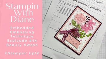 Technique Tuesday - Embedded Embossing Technique