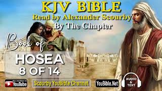 28-Book of Hosea | By the Chapter | 8 of 14 Chapters Read by Alexander Scourby | God is Love