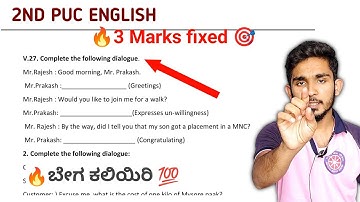 2nd PUC English grammar class,"complete the Following dialogue,3 marks fixed question 2025