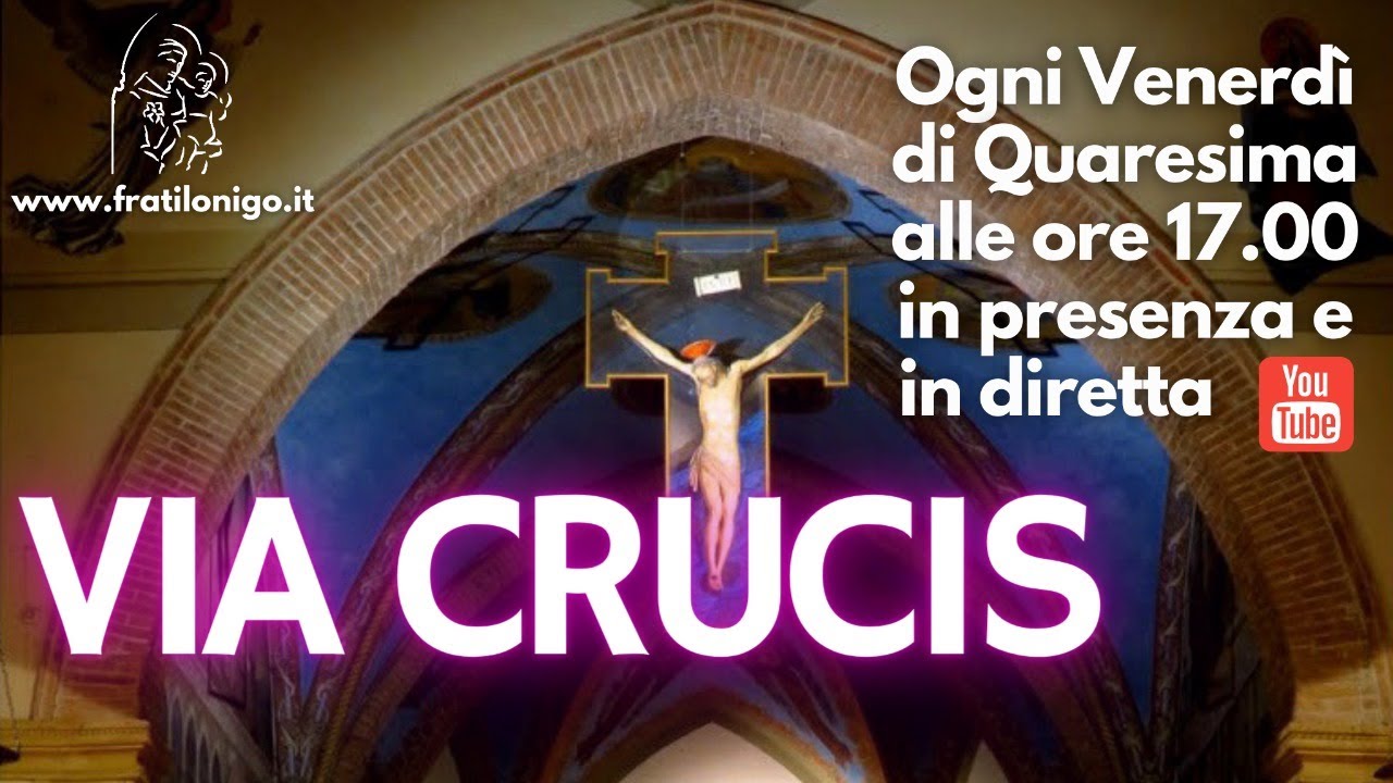 VIA CRUCIS di Venerdì 26 Febbraio 2021 - YouTube