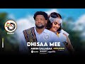 Abush Zallaqaa DHISAA MEE New Ethiopian Oromo Music 2025