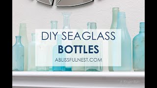 DIY Sea Glass Bottles | A Blissful Nest