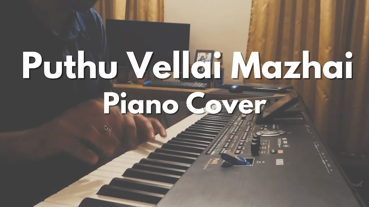 Puthu Vellai Mazhai   Piano Cover by Rejo Abraham Mathew  Roja  AR Rahman