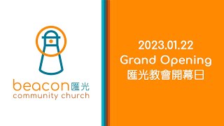 Beacon Community Church Grand Opening Day