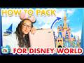 Pack with Me for Disney World - Packing Tips, Essentials &amp; More!