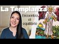 Clase 16 - La Templanza: sanar y encontrar el equilibrio interior