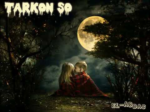 El Abbas Tarkon So Official Audio