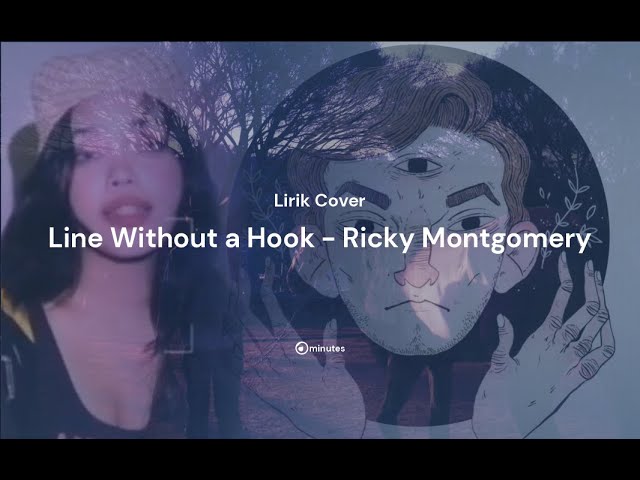 Lirik Cover Line Without a Hook  -  Ricky Montgomery Abi Divinegrace Cover