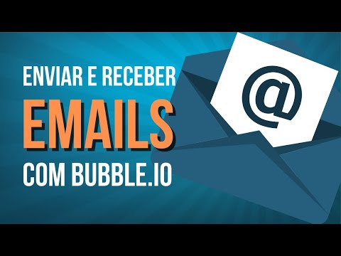Como enviar emails em seu aplicativo Bubble.io (Tutorial)