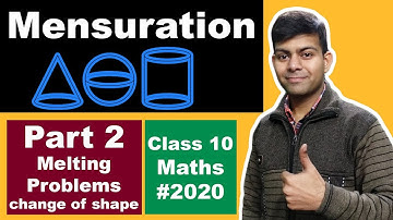 Mensuration Part 2 | Surface Areas And Volumes | Class 10 Maths | ICSE CBSE NCERT