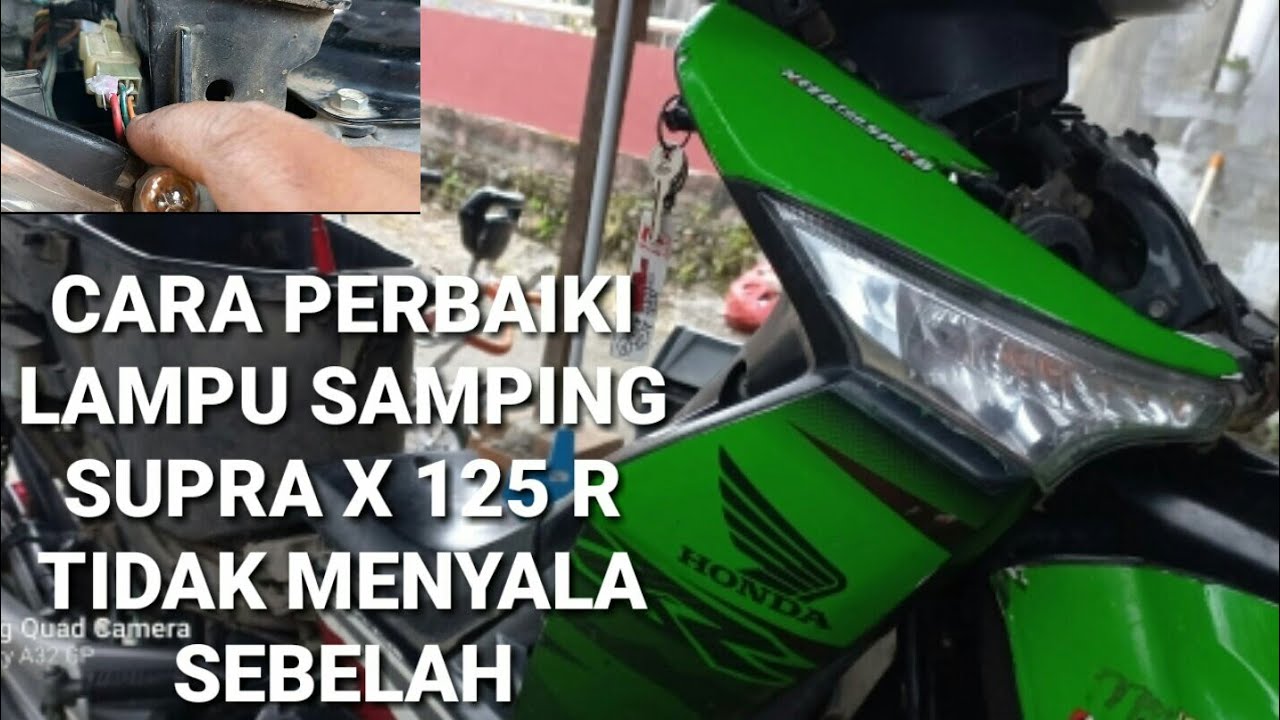  Penyebab  Lampu Samping Motor  Supra X 125 R Mati  Sebelah 