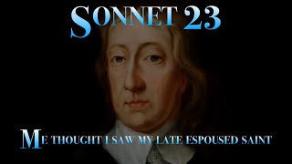 Sonnet 23 by John Milton | Methought I Saw My Late Espoused Saint