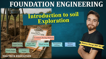 Foundation Engineering | Introduction to soil exploration | #soilexploration